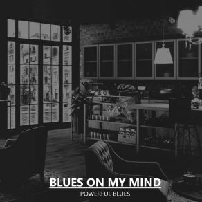 Download track Take It Easy Powerful Blues