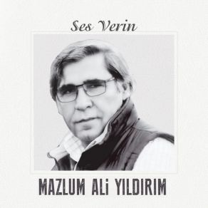 Download track Ses Verin Sesime Ses Verin Da§lar Mazlum Ali Yıldırım