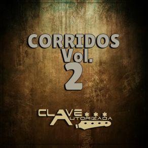 Download track El Chueco Clave Autorizada