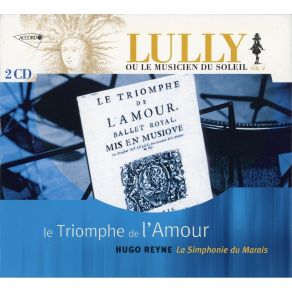 Download track 20. Prelude Pour Jupiter Jupiter: Triomphez Triomphez Amour Victorieux Choeur De Divinites: Triomphez Triomphez Amour Victorieux Jean - Baptiste Lully