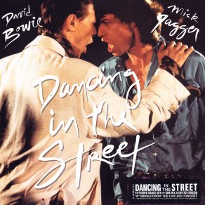 Download track Dancing In The Street (Edited Version) Mick Jagger, David Bowie