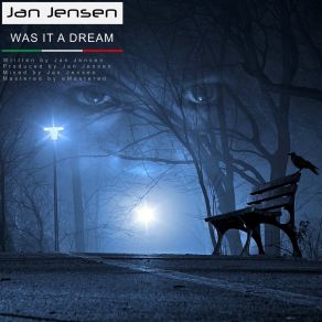 Download track Was It A Dream (Instrumental Version) Jan Jensen