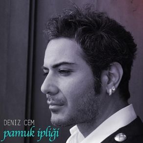 Download track Pamuk Ipliği Deniz Cem