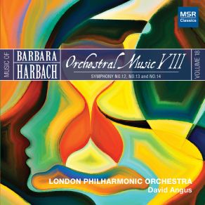 Download track Symphony No. 14 “Pioneer Women” IV. Then Peace The London Philharmonic Orchestra, David Angus