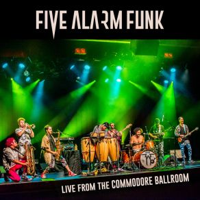 Download track Wake The Funk Up (Live) Five Alarm Funk