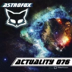 Download track Actuality 076 AstroFox