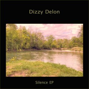 Download track Silence Dizzy Delon