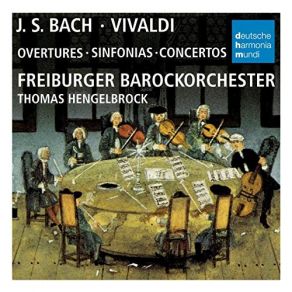 Download track Suite For Orchestra (Overture) No. 4 In D Major, BWV 1069: Gavotte Freiburger Barockorchester, Thomas Hengelbrock