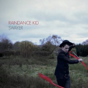 Download track Swayer Raindance Kid