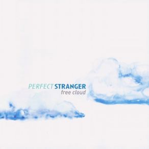 Download track Easy Perfect Stranger