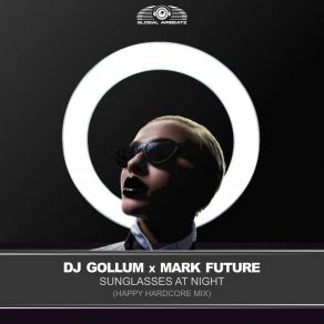 Download track Sunglasses At Night (Happy Hardcore Mix) Mark Future