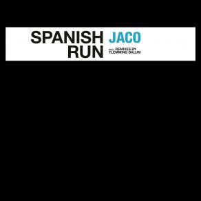 Download track Spanish Run (Dub Version) Jaco