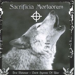 Download track Final Songs Of Dark Destiny Sacrificia Mortuorum, Ira Melanox