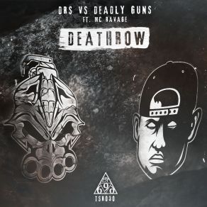 Download track Death Row (Original Mix) DRS, Deadly Guns, Mr. Ravage