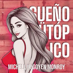 Download track Yo Puedo Ser Michell Irigoyen Monroy