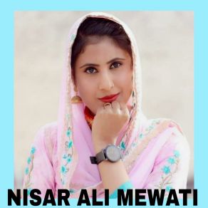 Download track अर पतला रोड़न की Nisar Ali Mewati