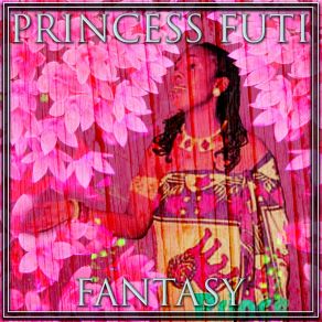 Download track Fantasy Princess Futi