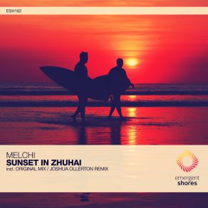 Download track Sunset In Zhuhai (Joshua Ollerton Remix) Melchi