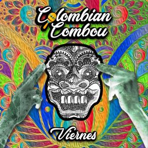 Download track Qué Será (Ante La Duda Jamá) Colombian Combou