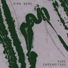 Download track Pure Expenditure Hiro Kone