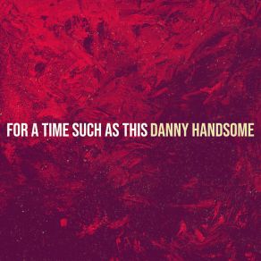 Download track Tears Of Joy Danny Handsome