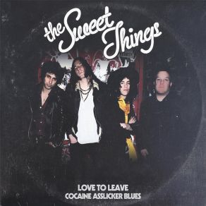 Download track Cocaine Asslicker Blues The Sweet Things