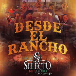 Download track Cielo-Ni Dada La Quiero-El Preso De Nuevo León (En Vivo) Selecto Norteño