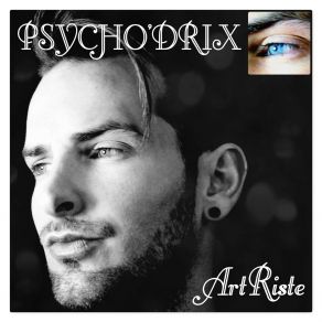 Download track Juste Le Son Psycho'Drix