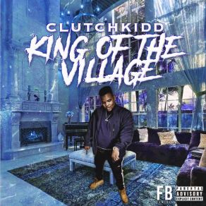 Download track Not One Of Them Clutchkidd