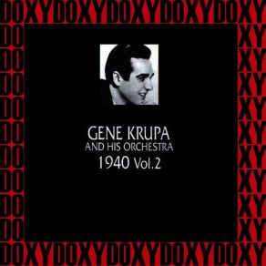 Download track I'm Waiting For Ships That Never Come In Gene Krupa