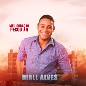 Download track Vem Meu Amor Diall Alves