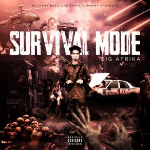 Download track Survival Mode (Intro) Big AfrikaKeion Deion