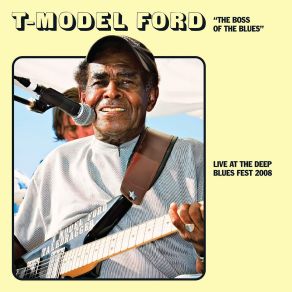 Download track Somebody's Knockin' (Live At The Deep Blues Fest 2008) T - Model Ford