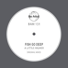 Download track Tilt Shift Fish Go Deep