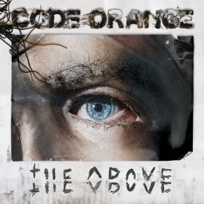 Download track Theatre Of Cruelty Code Orange