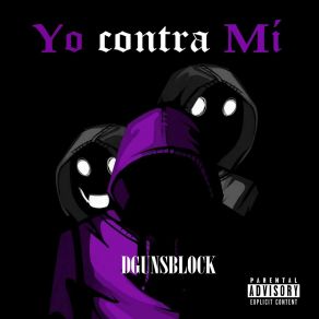 Download track ¿Y Si Yo Me Muero? Dgunsblock