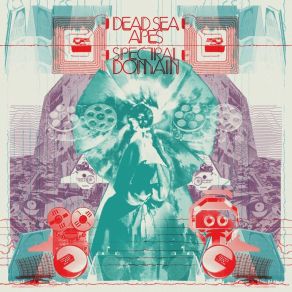 Download track Universal Interrogator Dead Sea Apes