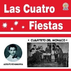 Download track Si No Te Vas Mas Cuarteto Del Monaco