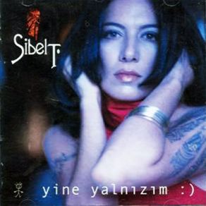 Download track Yine Yalnızım Sibel Tüzün