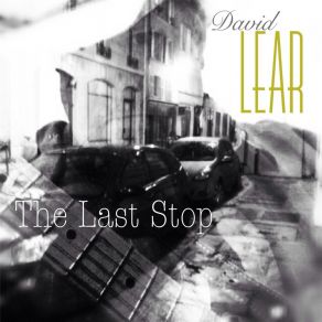 Download track The Last Stop David Lear