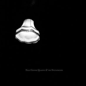 Download track Nourrain Quinquet The Dictaphones, Dale Cooper Quartet