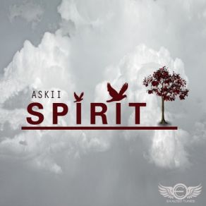 Download track Spirit (Original Mix) Askii