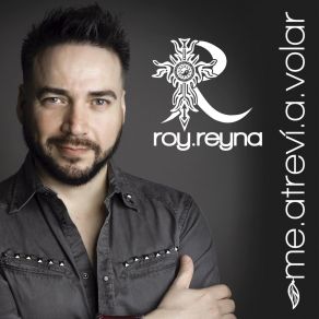 Download track Atrévete A Volar Roy Reyna