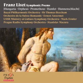 Download track Liszt: Hunnenschlacht, S. 105 Thomas Beecham, Ernest Ansermet, Mark Ermler, Stanislav Macura