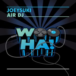 Download track Air Dj (Original Mix) JoeySuki