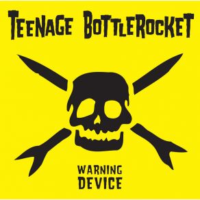 Download track Wasting Time Teenage Bottlerocket