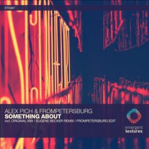 Download track Something About (Eugene Becker Remix) Alex Pich, FromPetersburg