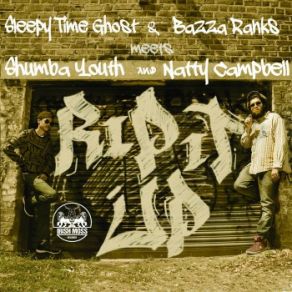 Download track Rip It Up (Wrongtom Remix) Sleepy Time Ghost, Bazza Ranks, Shumba Youth, Natty Campbell