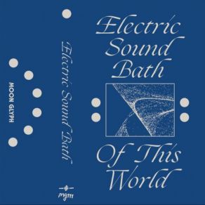 Download track We Wax & We Wane Electric Sound Bath