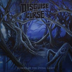 Download track Into The Void Disguise The Curse